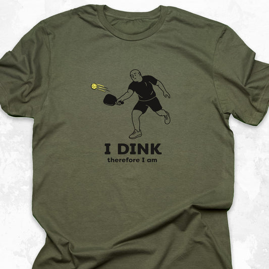 I Dink Therefore I am