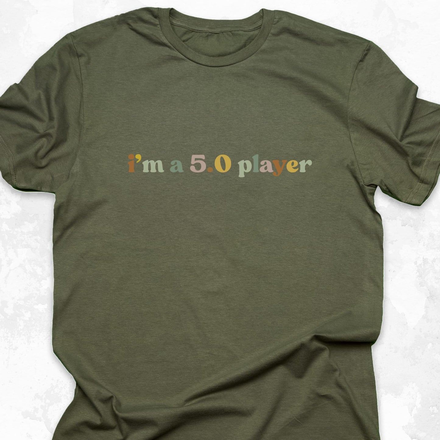 I'm a 5.0 Player