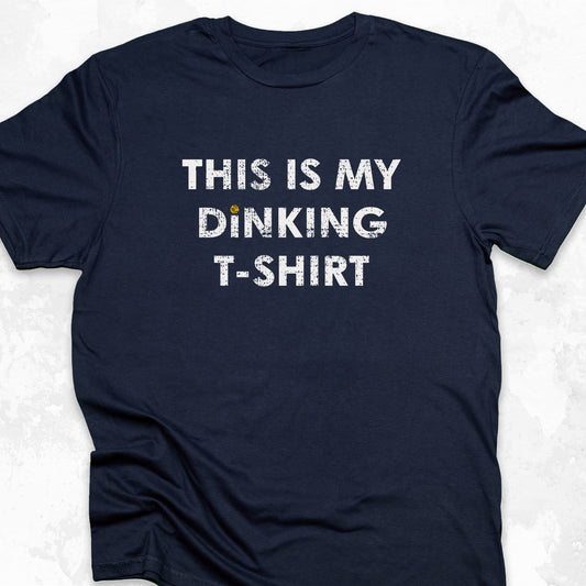 This Is My Dinking T-Shirt