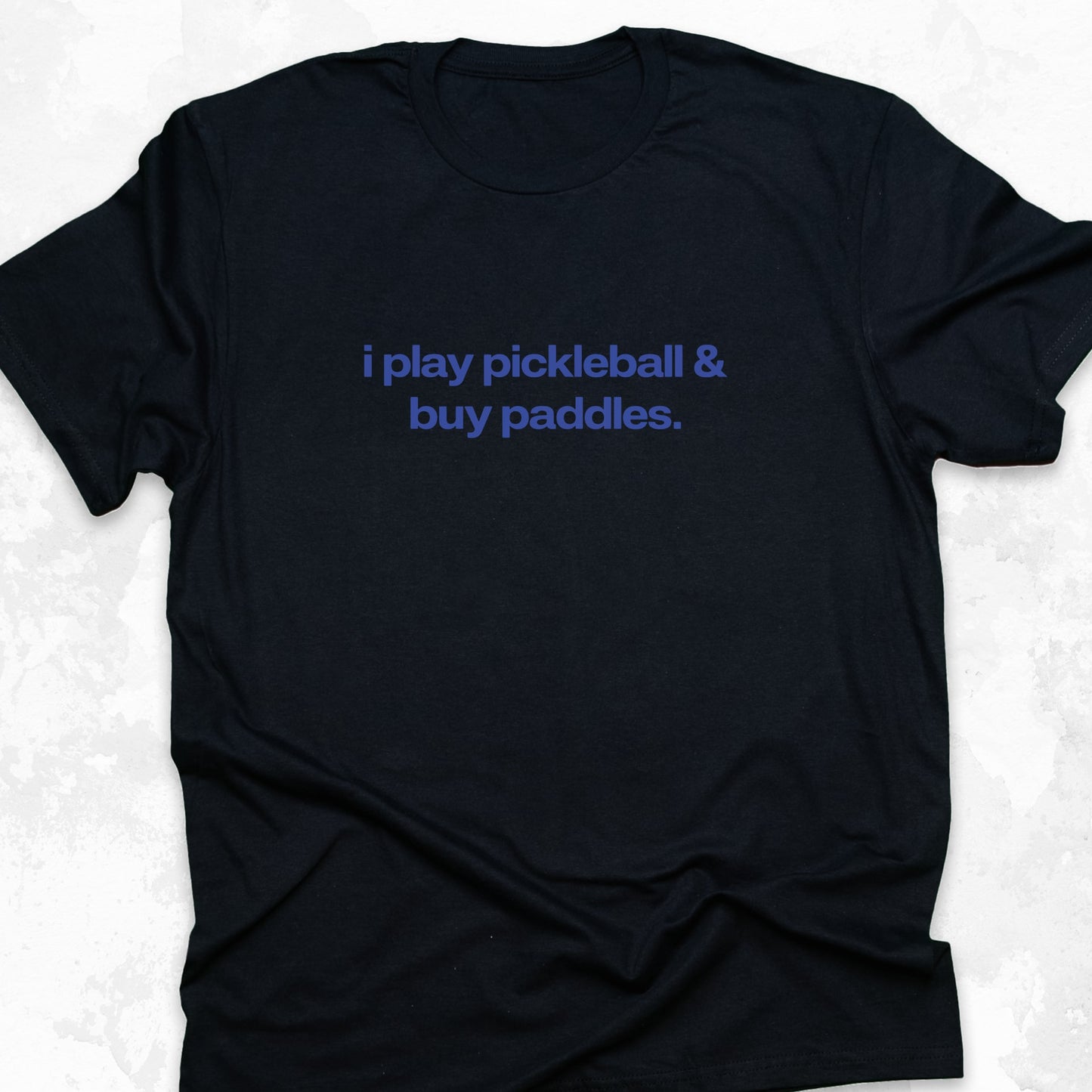 I Play Pickleball & Buy Paddles