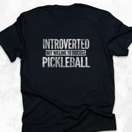 Introverted But Willing to Discuss Pickleball