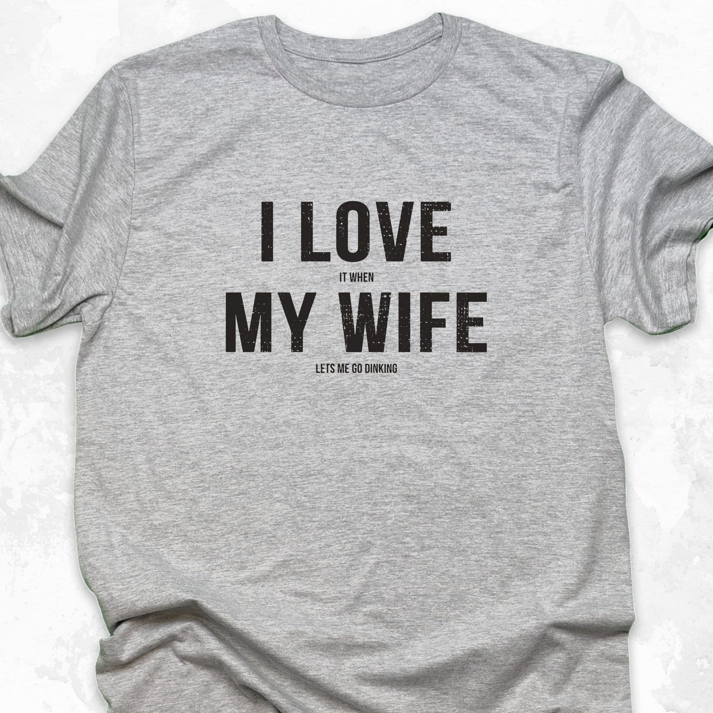 I Love My Wife