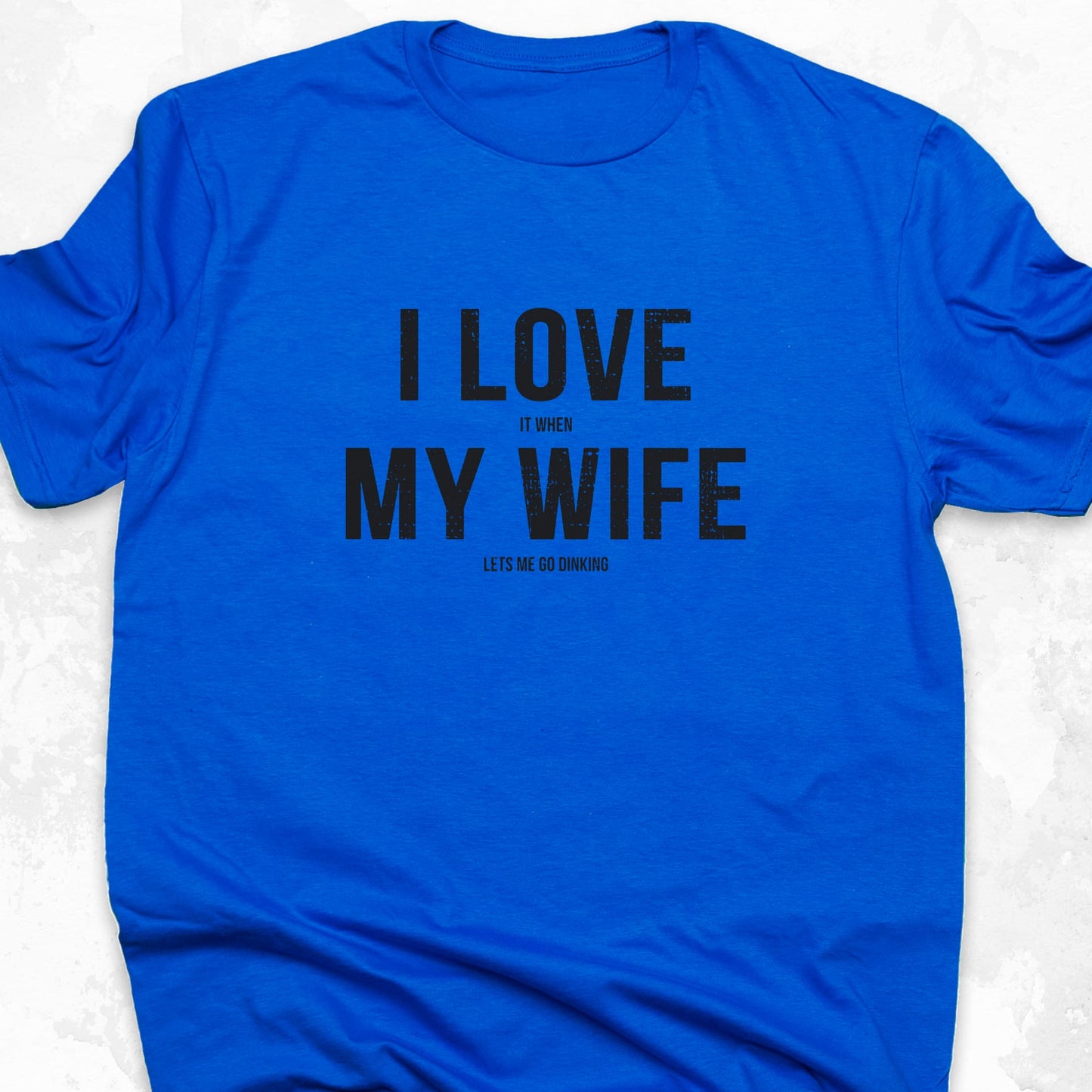 I Love My Wife