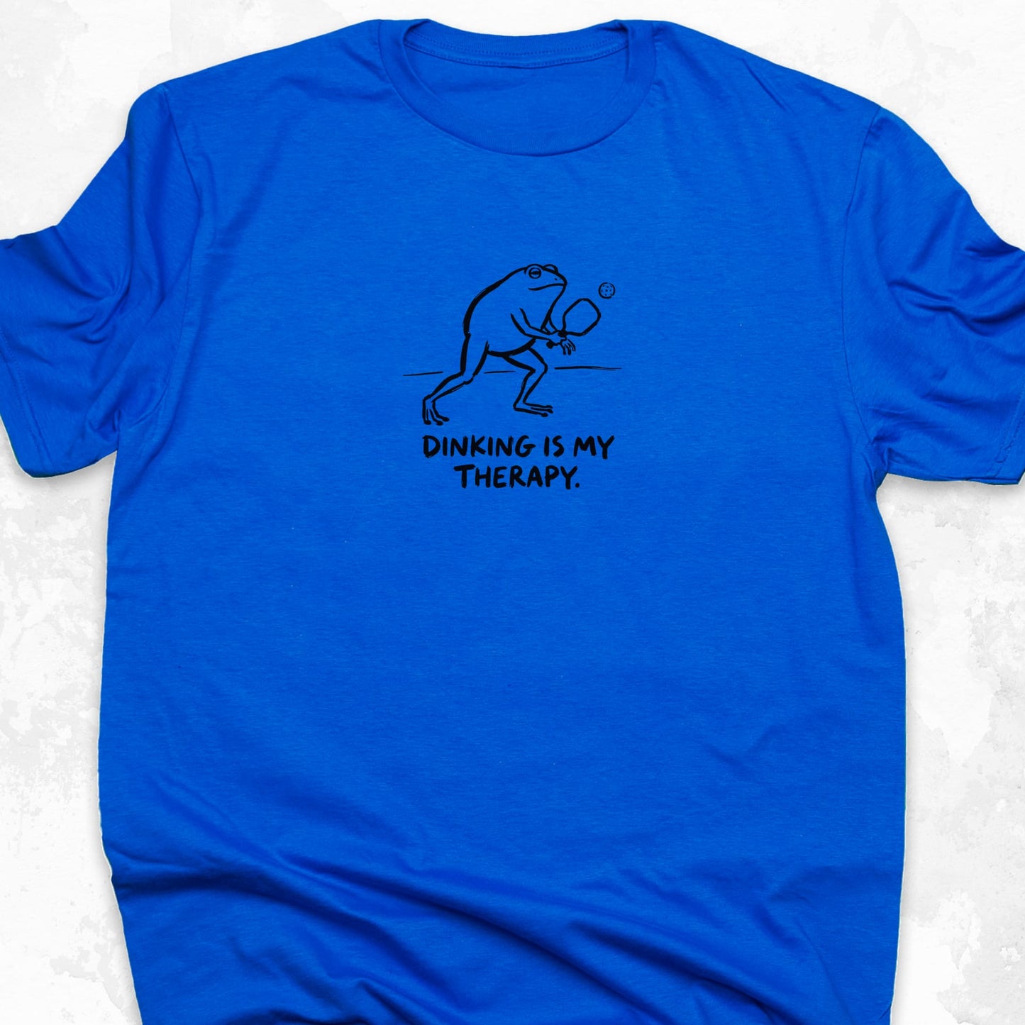 Dinking Is My Therapy