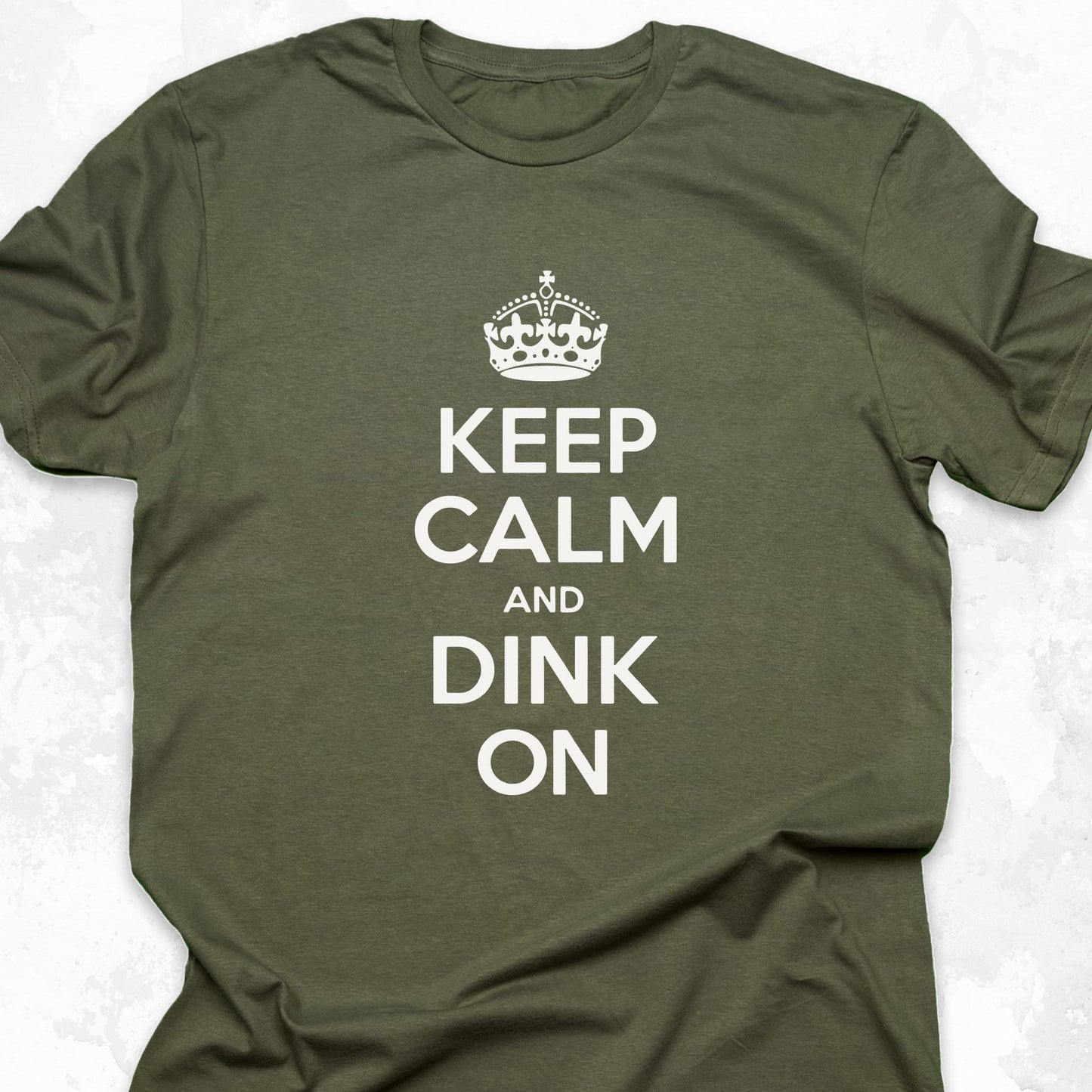 Keep Calm And Dink