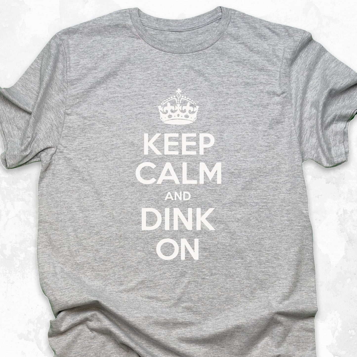 Keep Calm And Dink