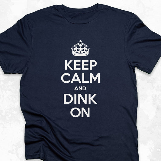 Keep Calm And Dink