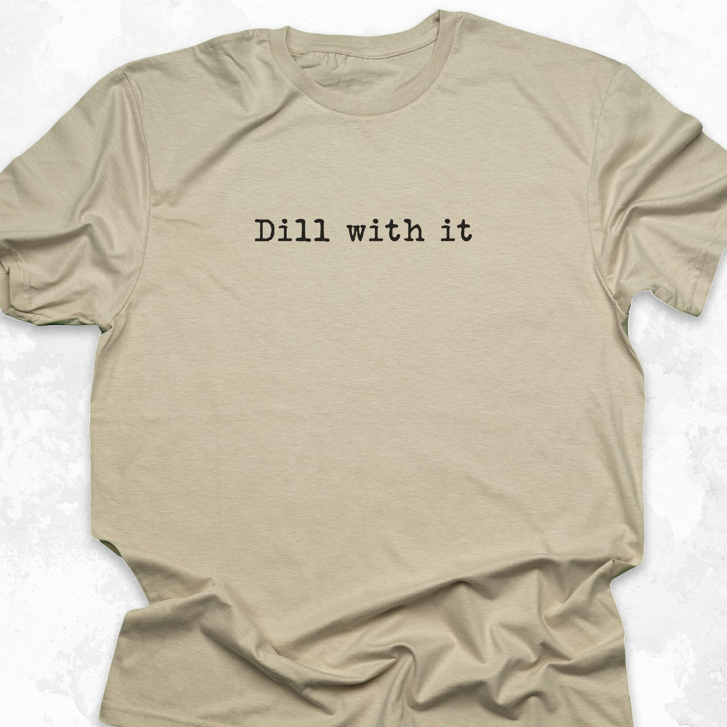 Dill With It