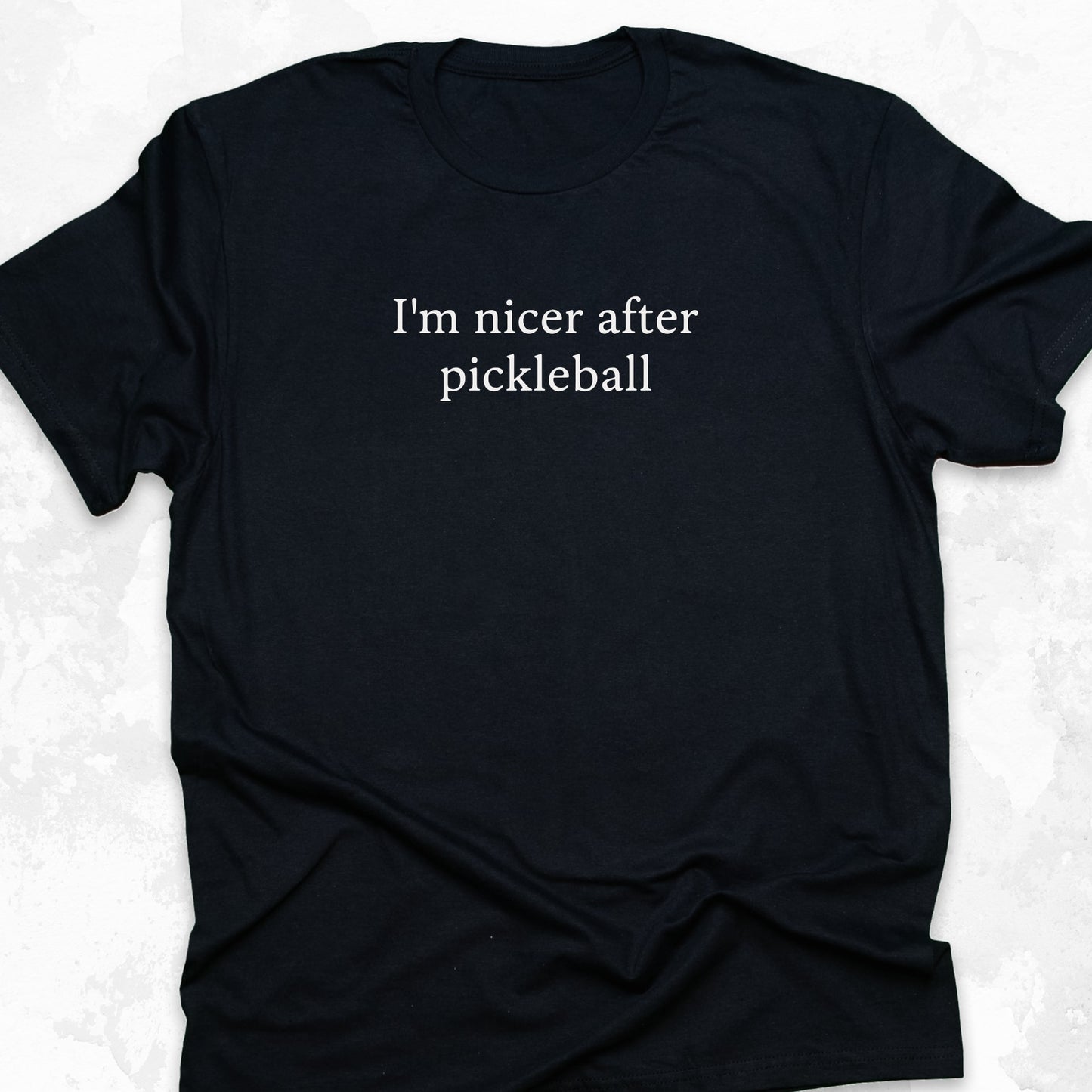 I'm Nicer After Pickleball