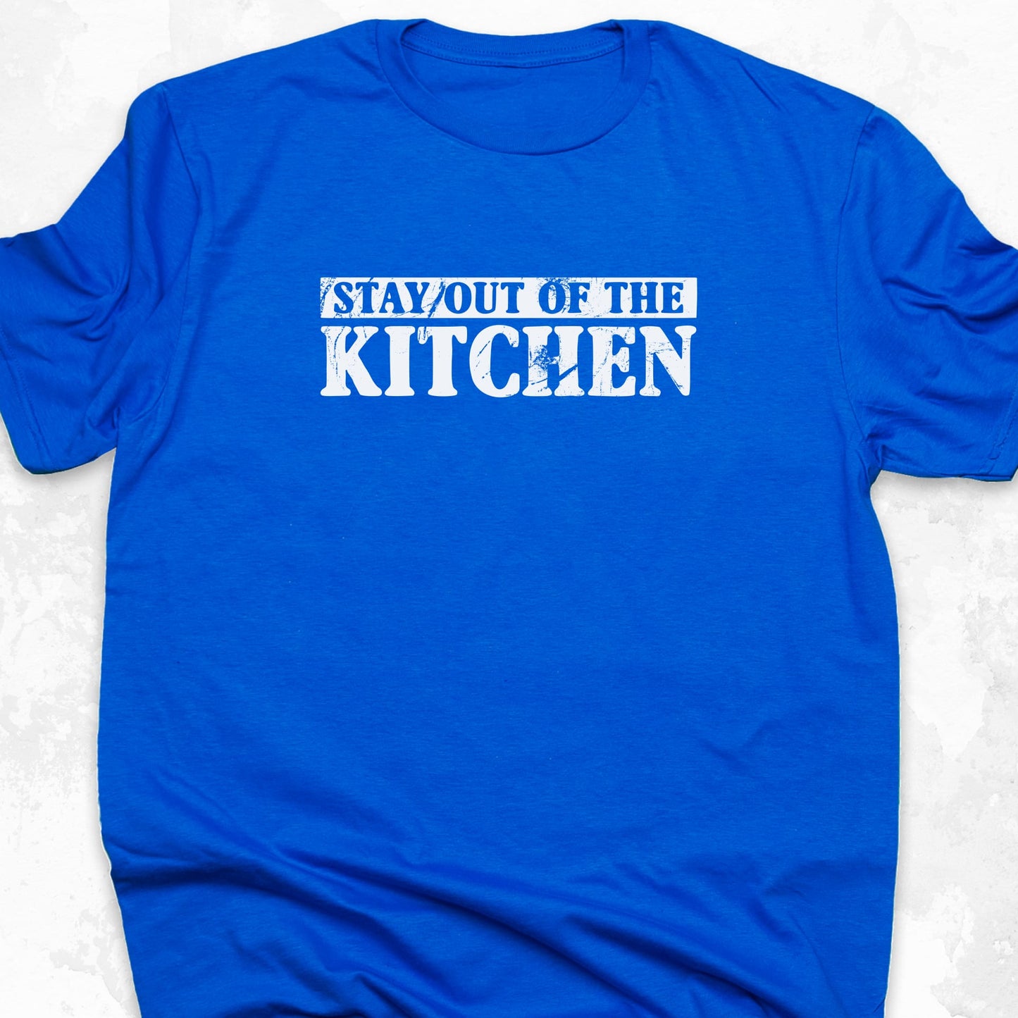 Stay Out Of The Kitchen