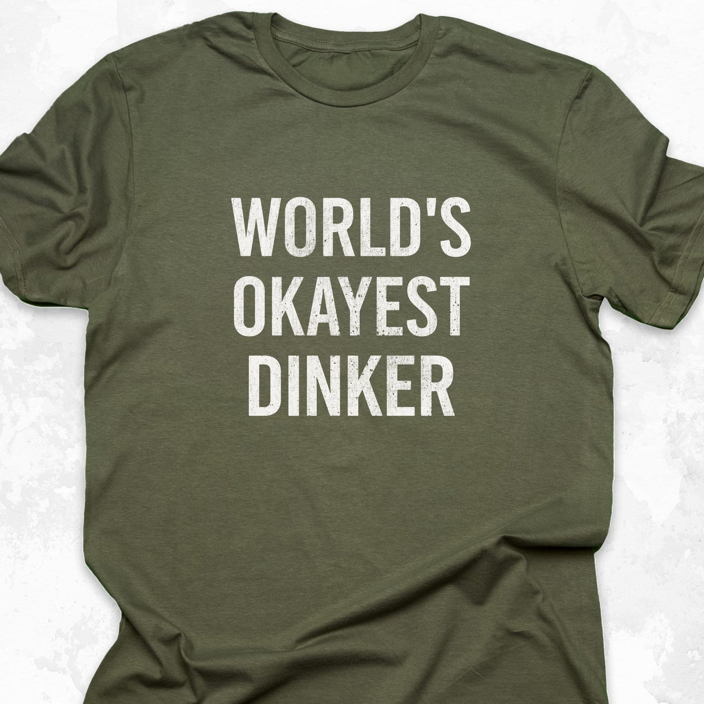 World's Okayest Dinker