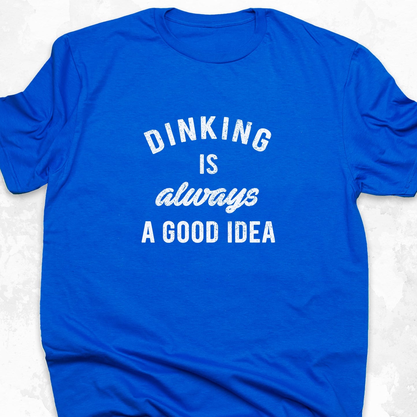 Dinking Is Always A Good Idea