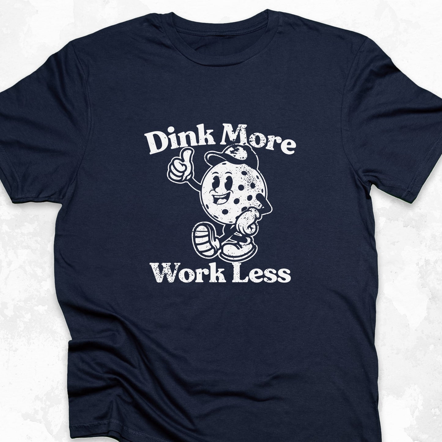 Dink More Work Less