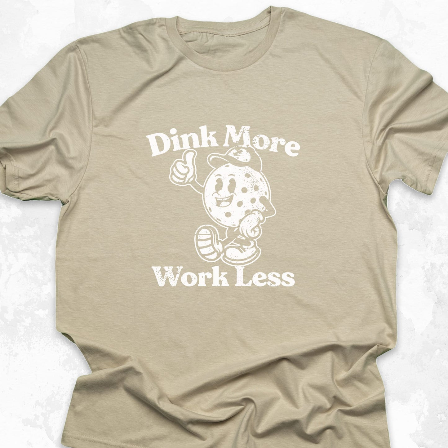 Dink More Work Less